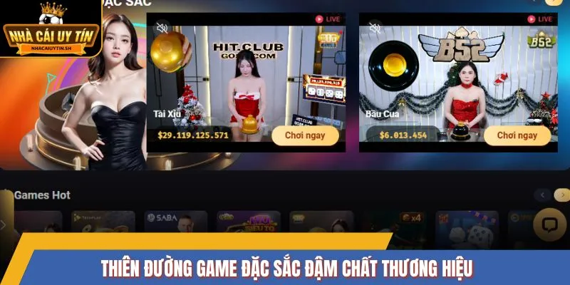 Thiên đường game đặc sắc đậm chất thương hiệu